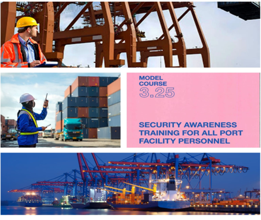 SECURITY AWARENESS TRAINING FOR ALL PORT FACILITY PERSONNEL (IMO 3.25)